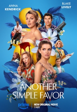 Blake Lively and Anna Kendrick Star in 'Another Simple Favor'